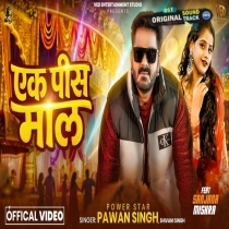 Ek Pis Maal - Video Song (Pawan Singh, Shivani Singh)